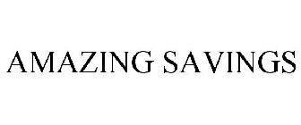 AMAZING SAVINGS