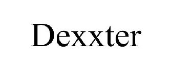 DEXXTER