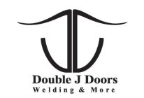 DOUBLE J DOORS WELDING & MORE