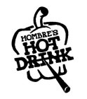HOMBRE'S HOT DRINK