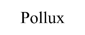 POLLUX