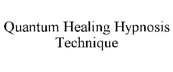 QUANTUM HEALING HYPNOSIS TECHNIQUE