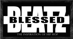 BLESSED BEATZ THE INSPIRATION OF HIP HOP