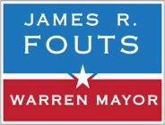 WARREN MAYOR JAMES R. FOUTS