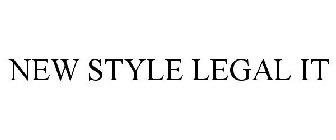 NEW STYLE LEGAL IT