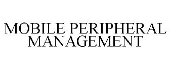 MOBILE PERIPHERAL MANAGEMENT