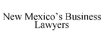 NEW MEXICO'S BUSINESS LAWYERS