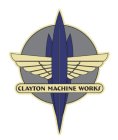 CLAYTON MACHINE WORKS