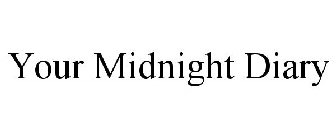 YOUR MIDNIGHT DIARY