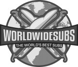 WORLDWIDESUBS THE WORLD'S BEST SUBS