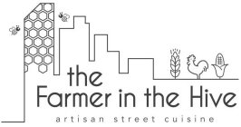 THE FARMER IN THE HIVE ARTISAN STREET CUISINE