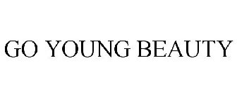 GO YOUNG BEAUTY