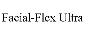 FACIAL-FLEX ULTRA