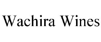 WACHIRA WINES