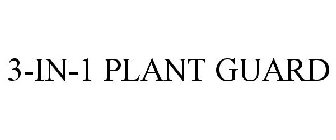 3-IN-1 PLANT GUARD