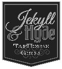 JEKYLL & HYDE TAPHOUSE GRILL