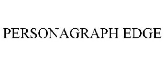 PERSONAGRAPH EDGE