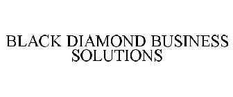 BLACK DIAMOND BUSINESS SOLUTIONS