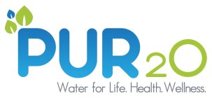 PUR 2O WATER FOR LIFE. HEALTH. WELLNESS.