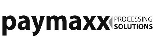 PAYMAXX PROCESSING SOLUTIONS