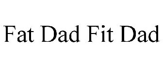 FAT DAD FIT DAD