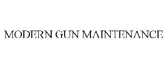 MODERN GUN MAINTENANCE