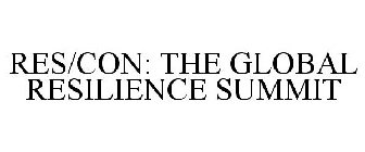 RES/CON: THE GLOBAL RESILIENCE SUMMIT