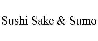 SUSHI SAKE & SUMO