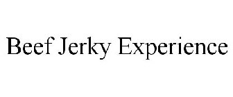 BEEF JERKY EXPERIENCE