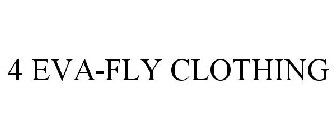 4 EVA-FLY CLOTHING