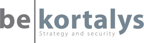 BE KORTALYS STRATEGY AND SECURITY