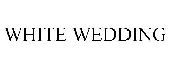 WHITE WEDDING