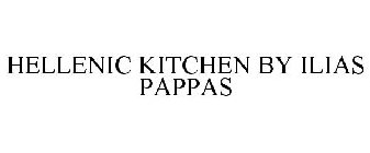 HELLENIC KITCHEN BY ILIAS PAPPAS