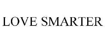 LOVE SMARTER