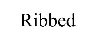 RIBBED