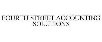 FOURTH STREET ACCOUNTING SOLUTIONS