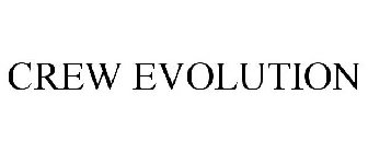 CREW EVOLUTION
