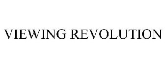 VIEWING REVOLUTION