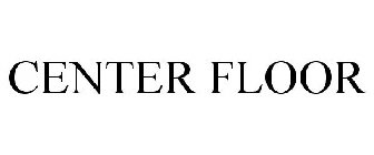 CENTER FLOOR