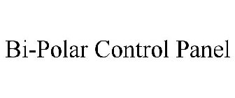 BI-POLAR CONTROL PANEL