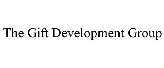 THE GIFT DEVELOPMENT GROUP