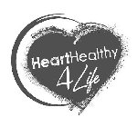 HEARTHEALTHY 4 LIFE