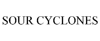 SOUR CYCLONES