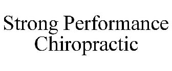 STRONG PERFORMANCE CHIROPRACTIC