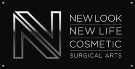 NEW LOOK NEW LIFE COSMETIC SURGICAL ARTS