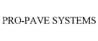 PRO-PAVE SYSTEMS