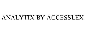 ANALYTIX BY ACCESSLEX
