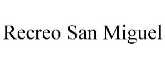 RECREO SAN MIGUEL