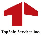 TOPSAFE SERVICES INC.