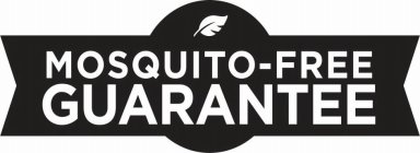 MOSQUITO-FREE GUARANTEE